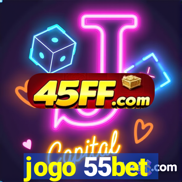 jogo 55bet